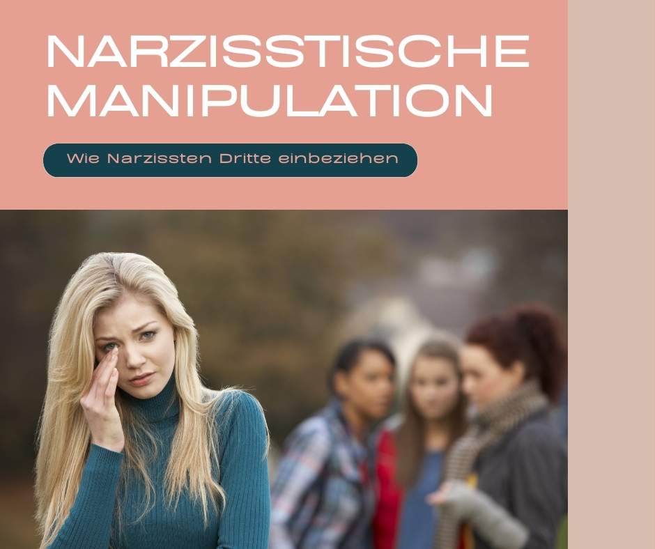 narzisstische Manipulation von Freunden und Familie bei Trennung mit Kind von Rechtsanwalt Strack